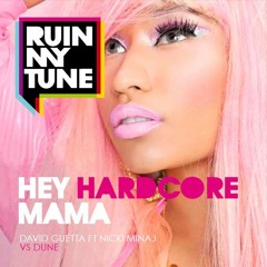 David Guetta vs Dune - Hey Hardcore Mama (RUINMYTUNE MashUp)