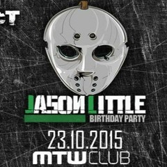 Hard Impact & Section Seven pres. JASON LITTLE Birthday 23.10.2015 @ MTW (Offenbach)