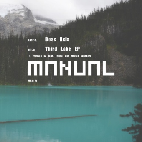 Boss Axis - Third Lake (Teho 'Danger Zone' Remix)