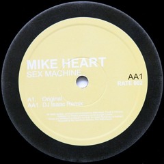 Mike Heart – Sex Machine (DJ Isaac Remix)
