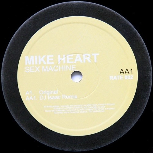 Stream Mike Heart Sex Machine Dj Isaac Remix By User385359246 Listen Online For Free On 