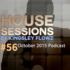 House Sessions #56 - October 2015 Podcast