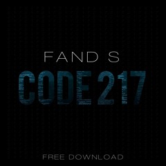 Fand S - Code 217 (Original Mix)