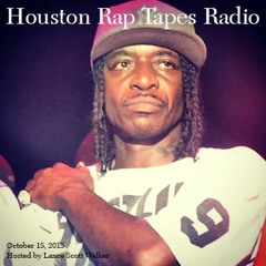 Houston Rap Tapes Radio (10-15-15)