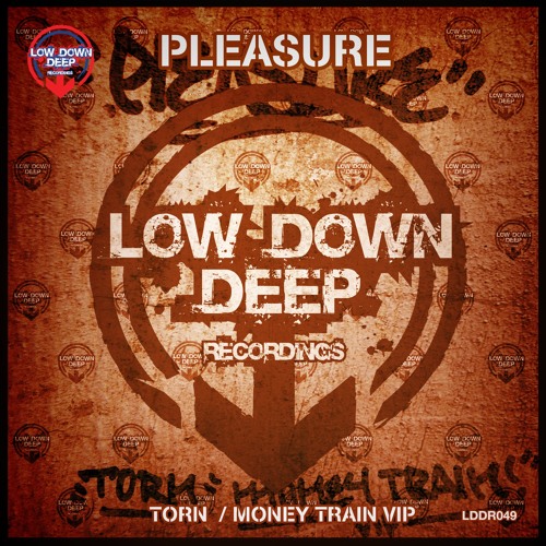 Pleasure - Torn[Low Down Deep Recordings]