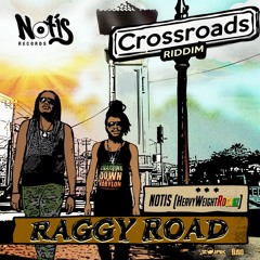Notis HeavyWeightRockaz - Raggy Road