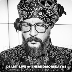 Dj List -  Live at Chernomorskaya5   17/10/2015