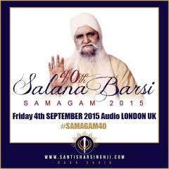40th Salana Barsi Samagam - Friday Audio