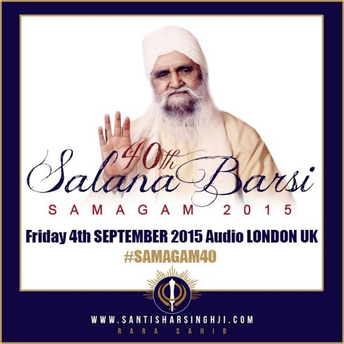 40th Salana Barsi Samagam - Friday Audio
