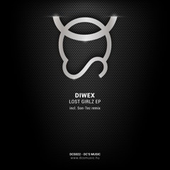 Diwex - Lost Girlz (Original Mix) prev.