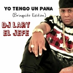 Yo Tengo Un Pana (Brinquito Edition) - DJ Lary El Jefe
