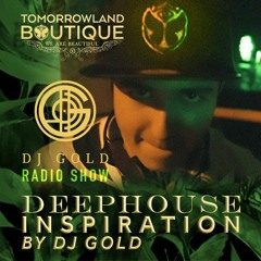 Tomorrowland DeepHouse inspiration by Dj Gold