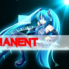 Nightcore - Permanent