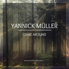 Yannick Müller - Come Around (Original Mix)