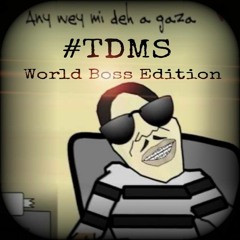 THE DAILY MIX SHOW VOL 6 - WORLD BOSS EDITION (RAW VERSION)