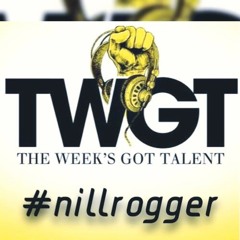 Set Nill Rogger - The Week's Got Talent (TWGT DJ CONTEST) ✽