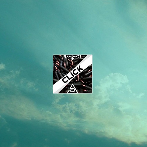 Dotcom - Click (Sharps Retwerk)