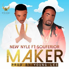 New Nyle - Maker ft Souferior (Prod by Young Lee)