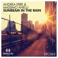 Andrea Erre & Massimo Anelli -Sunbeam In The Rain (Original ) Preview