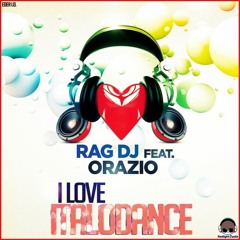 RAG DJ Feat. Orazio - I Love Italodance (Dj JPedroza Remix)