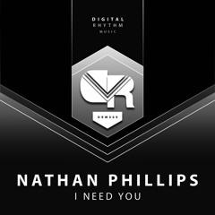 Nathan Phillips - I Need You (Original Mix)