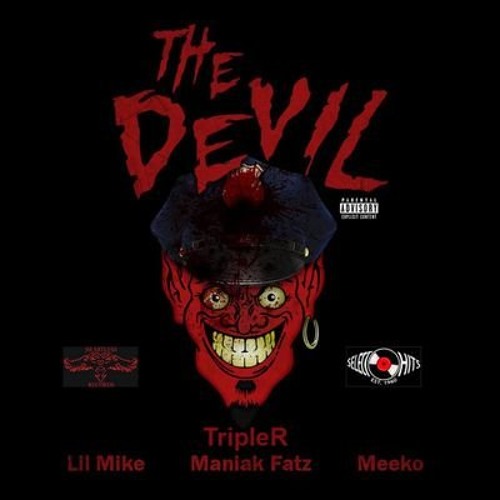 MikeDaMan x Maniak Montana x Meeko - The Devil