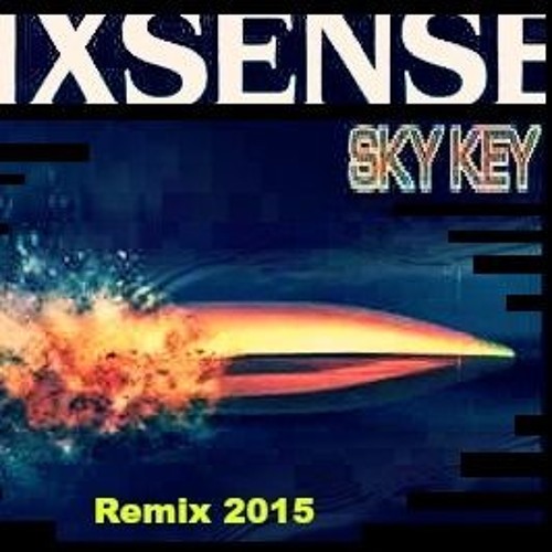 Sixsense - SkyKey ( NEW Remix 2015)