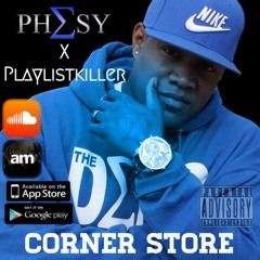 Corner Store - Phesy Fresh