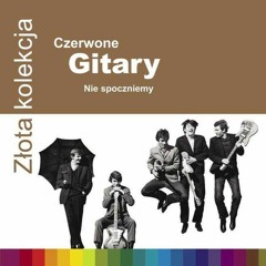 Czerwone Gitary - Nie spoczniemy