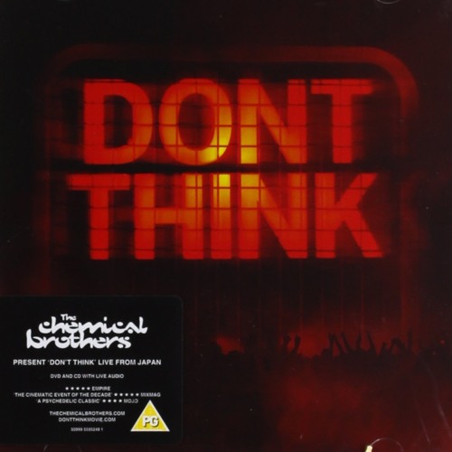ブランド購入サイト Stream The Chemical Brothers - Don't Think (Live from Japan 洋楽