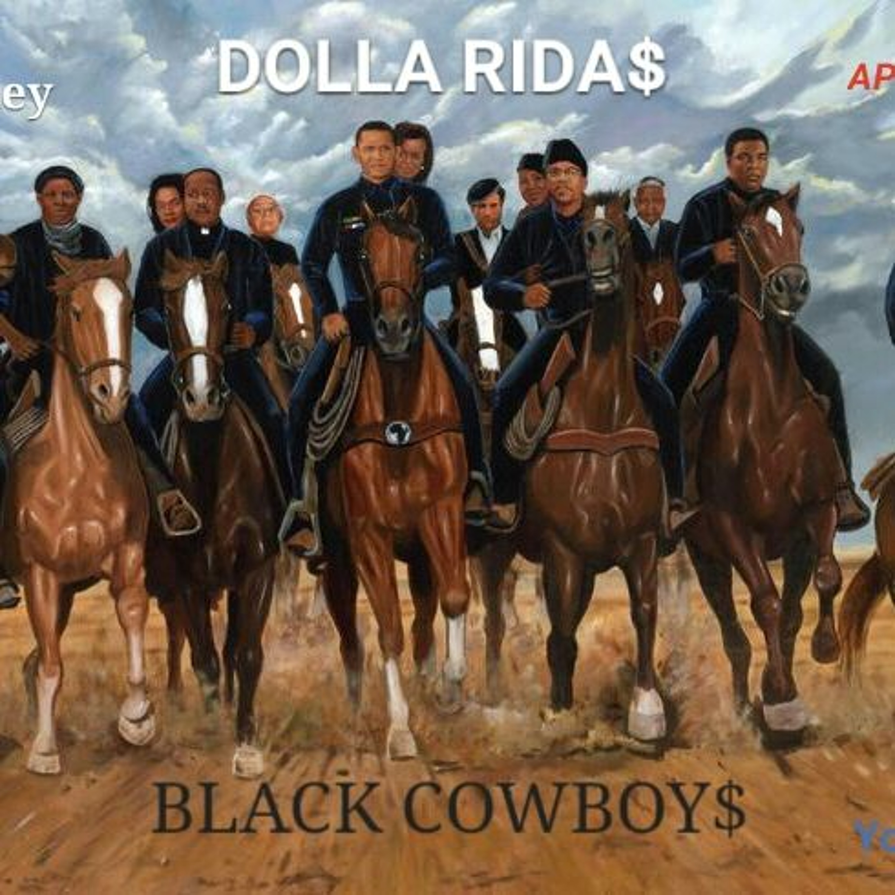 DOLLA RIDA$ - COWBOY$