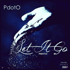 PdotO- Let It Go(Freestyle)
