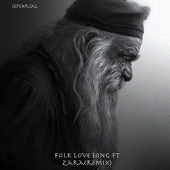 Folk Love Song Feat Zara (Remix)- عاشقانه فولکلور