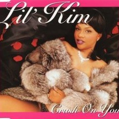 Crush On You ft Lil Cease & The Notorious B.I.G (Carbon Fiber Remix) /  Lil' Kim
