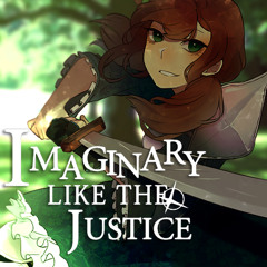 IMAGINARY LIKE THE JUSTICE (English Cover)
