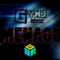 Gynj - Menace