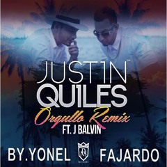 093 - J Balvin & Justin Quilles - Orgullo Remix [Yonel Fajardo]