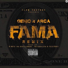 Genio el Mutante ft Arcangel - Fama (Official Remix)