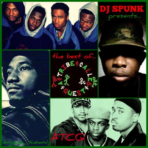 DJ SPUNK - BEST OF A TRIBE CALLED QUEST MIXXX