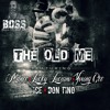Old Me Feat Lucky, YC, Ice, Don Tino & Munee (NEW 2015)