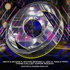 Thing Called Vapor Rockin (Nightro & Ramzee Mashup)