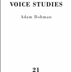 Adam Bohman - Voice Studies 21 SideA Excerpt