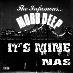 Mobb Deep ft. Nas - Its Mine (Wonderboy Remix)