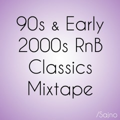90s & Early 2000s RnB Classics Mixtape