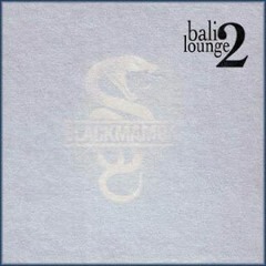 Bali Lounge - Something's Wrong