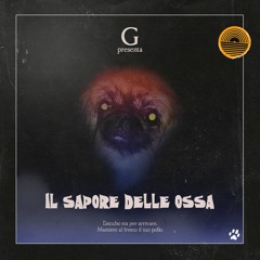 Il Sapore Delle Ossa