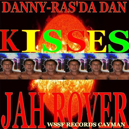 Danny Ras Stream KISSES-NEW WORLD MUSIC-CANDY DUB/POP REGGAE by Danny Ras Da Dan ...