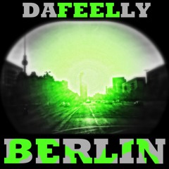 DAFEELLY - Berlin (ORIGINAL MIX)