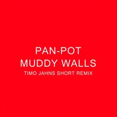 Pan-Pot - Muddy Walls (Timo Jahns Remix) PREVIEW
