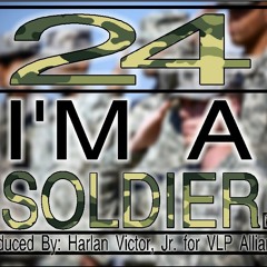 I'm A Soldier